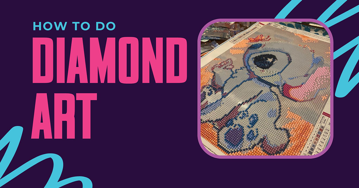 How To Do Diamond Art