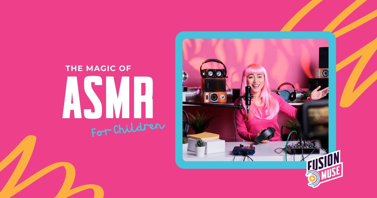 The Magic of ASMR: Exploring Why Children Are Enchanted by These Soothing Sounds