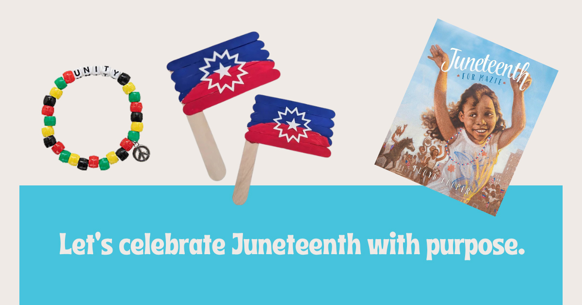 Celebrating Juneteenth with Kids